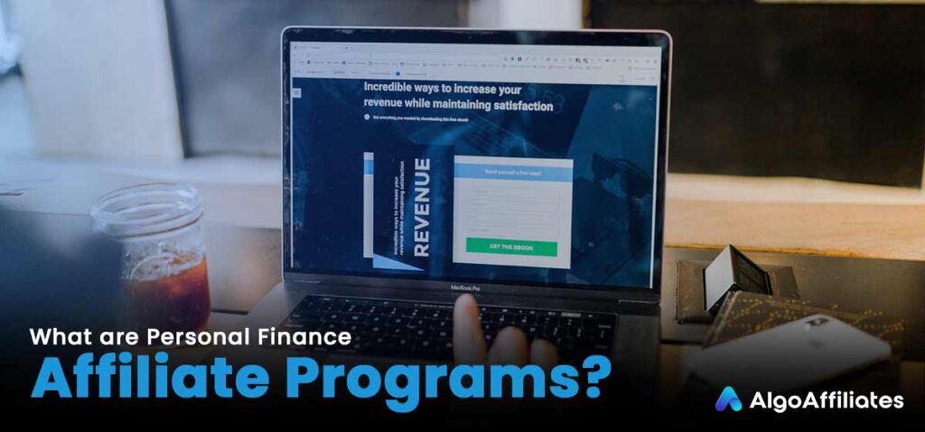 What are Personal Finance Affiliate Programs