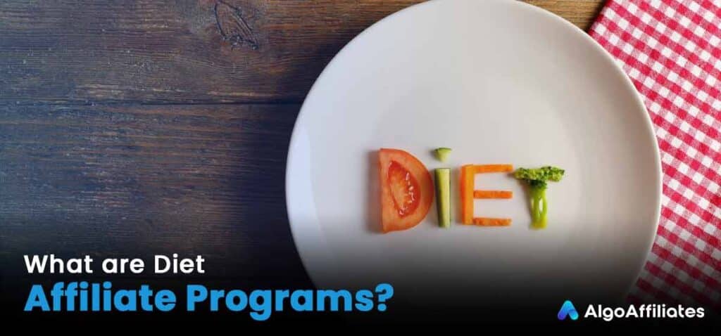 What are Diet Affiliate Programs
