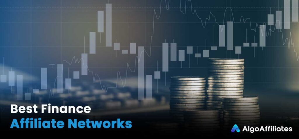 15 Best Finance Affiliate Programs & Networks