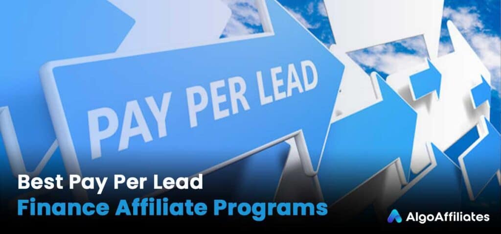 Best Pay Per Lead Finance Affiliate Programs
