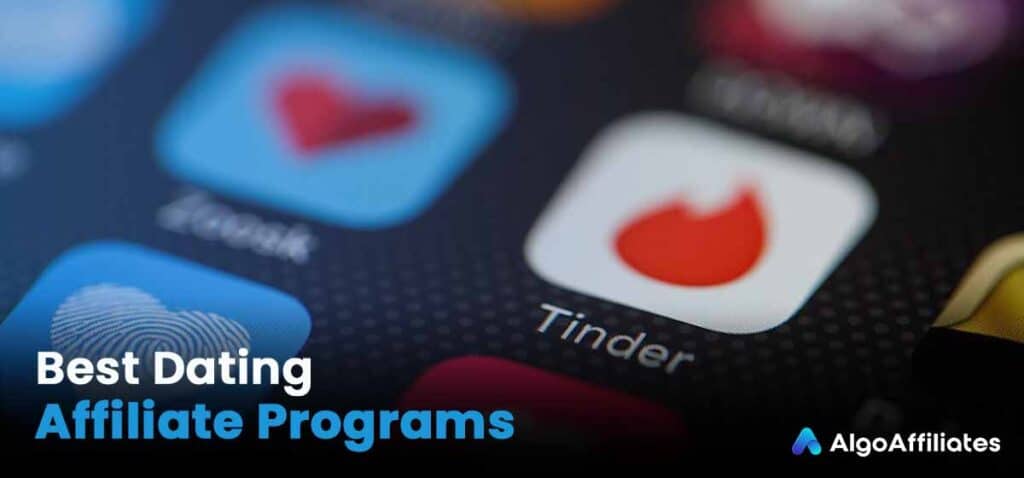 Best Dating Affiliate Programs